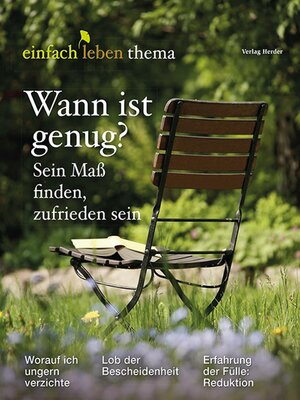 cover image of Wann ist genug? Sein Maß finden, zufrieden sein